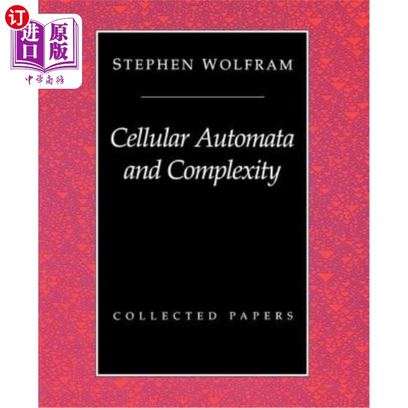 海外直订Cellular Automata and Complexity 元胞自动机与复杂性