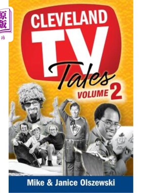 海外直订Cleveland TV Tales, Volume 2: More Stories from the Golden Age of Local Televisi 克利夫兰电视故事，第二卷: