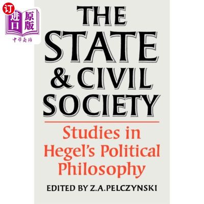 海外直订State and Civil Society:Studies in Hegel's Polit... 国家与公民社会:黑格尔政治哲学研究