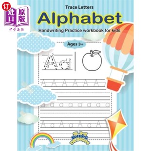 海外直订Trace Letters: Trace Letters Alphabet Handwriting Practice workbook for kids Age 痕迹字母:痕迹字母字母书写