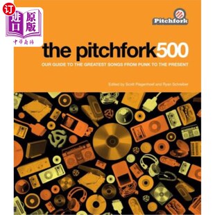 Greatest Pitchfork 海外直订The Songs Present Our Punk 500 500：从 Guide from the