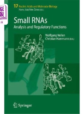 海外直订Small RNAs: Analysis and Regulatory Functions 小rna:分析和调节功能