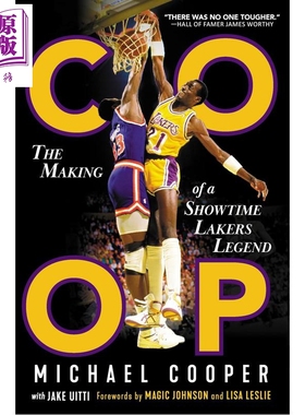 预售 迈克尔 库珀 湖人传奇的诞生 英文原版 COOP The Making of a Showtime Lakers Legend Michael Cooper【中商原版】
