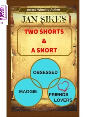 海外直订Two Shorts and a Snort 两条短裤和一个鼻息