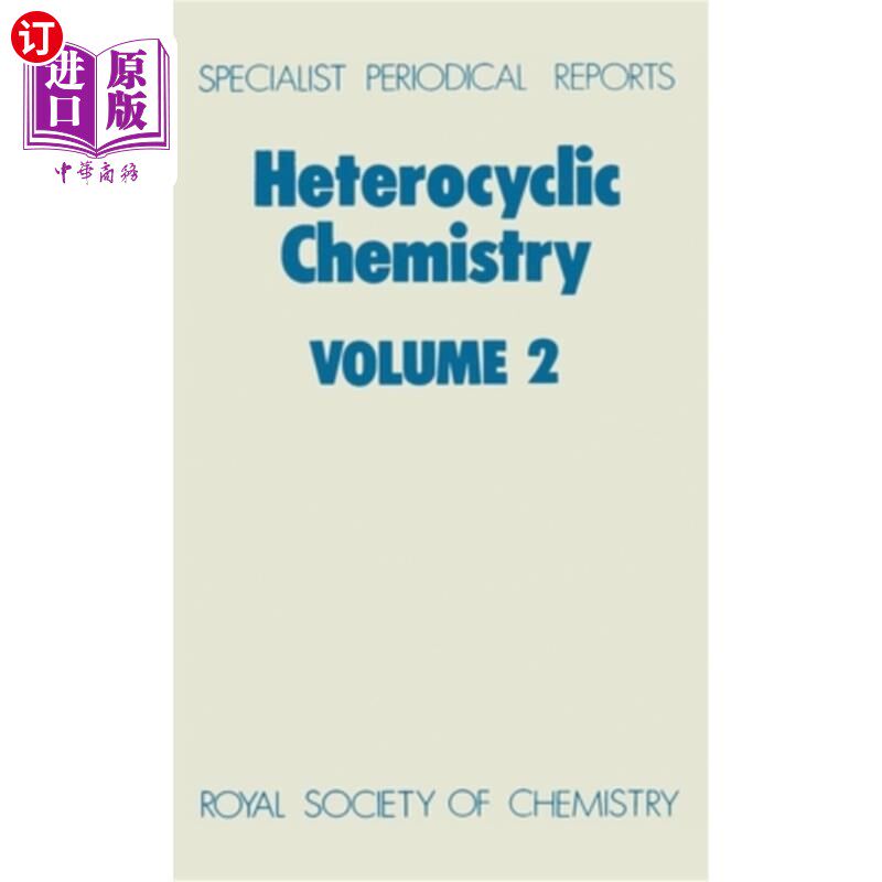 海外直订Heterocyclic Chemistry: Volume 2 杂环化学：第二卷