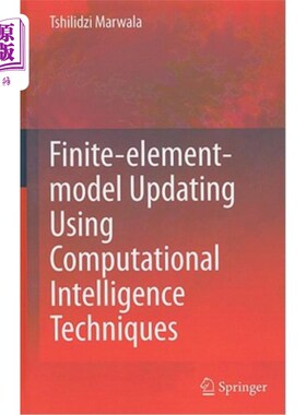 海外直订Finite Element Model Updating Using Computational Intelligence Techniques: Appli