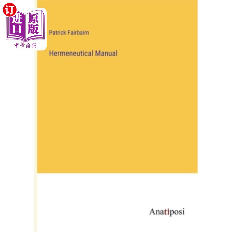 海外直订Hermeneutical Manual 解释学的手册