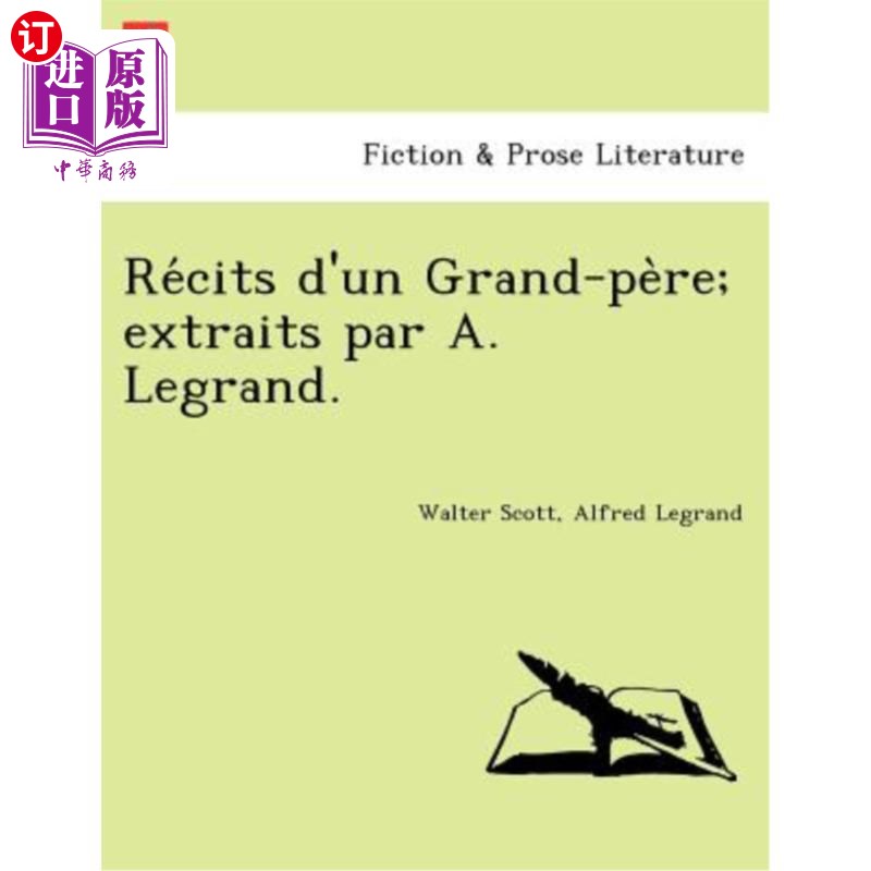 海外直订Re Cits D'Un Grand-Pe Re; Extraits Par A. Legrand. 城市大酒店；列格朗