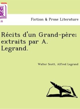 海外直订Re Cits D'Un Grand-Pe Re; Extraits Par A. Legrand. 城市大酒店；列格朗