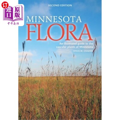 海外直订Minnesota Flora: An Illustrated Guide to the Vascular Plants of Minnesota 明尼苏达植物群:明尼苏达维管植物图