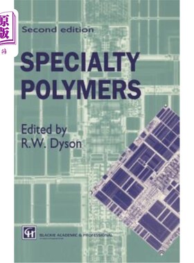 海外直订Specialty Polymers 特种聚合物