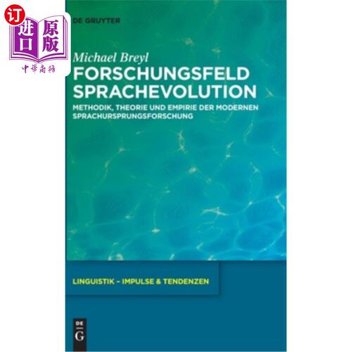 海外直订德语 Forschungsfeld Sprachevolution: Methodik, Theorie Und Empirie Der Modernen Sprac 语言演化研究领域:方法