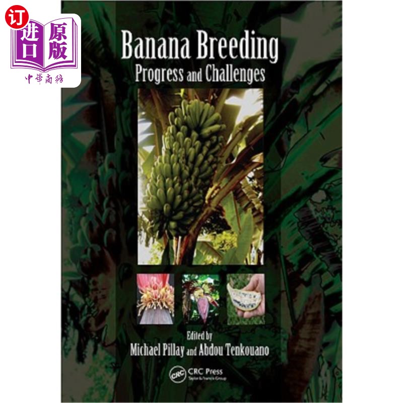 海外直订Banana Breeding: Progress and Challenges 香蕉育种:进展与挑战