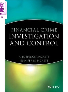 现货 金融犯罪调查与控制 英文原版 Financial Crime Investigation And Control K H SPENCER PICKETT【中商原版】