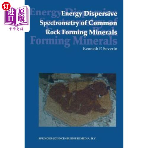 海外直订Energy Dispersive Spectrometry of Common Rock Forming Minerals 常见造岩矿物的能量色散光谱分析