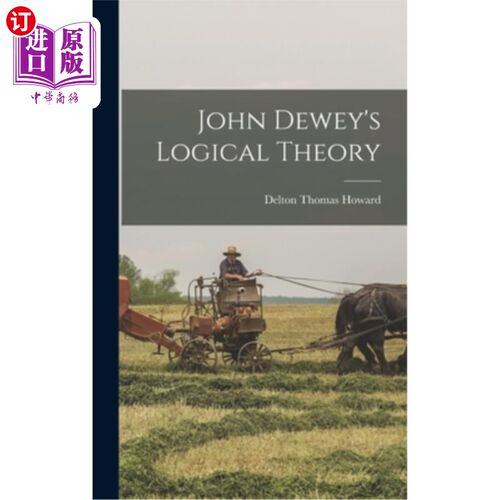 海外直订John Dewey's Logical Theory 约翰·杜威的逻辑理论