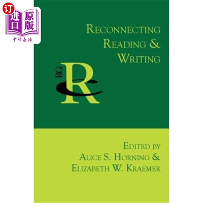 海外直订Reconnecting Reading and Writing 重新连接阅读和写作
