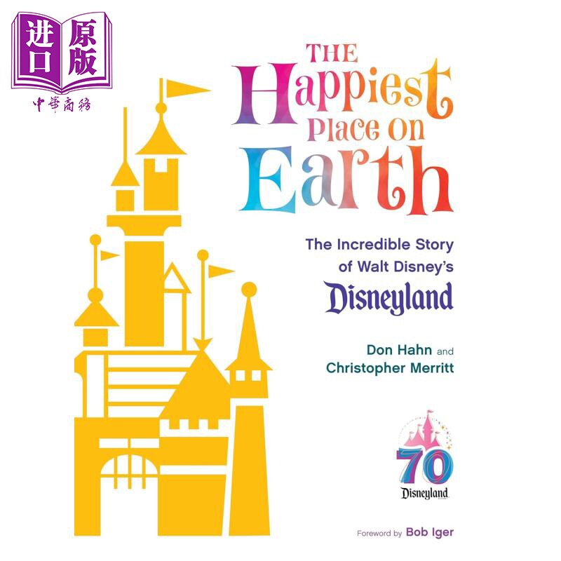 预售 地球快乐之地 沃尔特 迪斯尼乐园的非凡故事 The Happiest Place on Earth 英文原版 Don Hahn 主题公园 建设故事【中商原版?