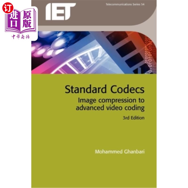 海外直订Standard Codecs: Image Compression to Advanced Video Coding 标准编解码器:图像压缩到高级视频编码