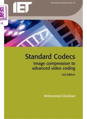 海外直订Standard Codecs: Image Compression to Advanced Video Coding 标准编解码器:图像压缩到高级视频编码