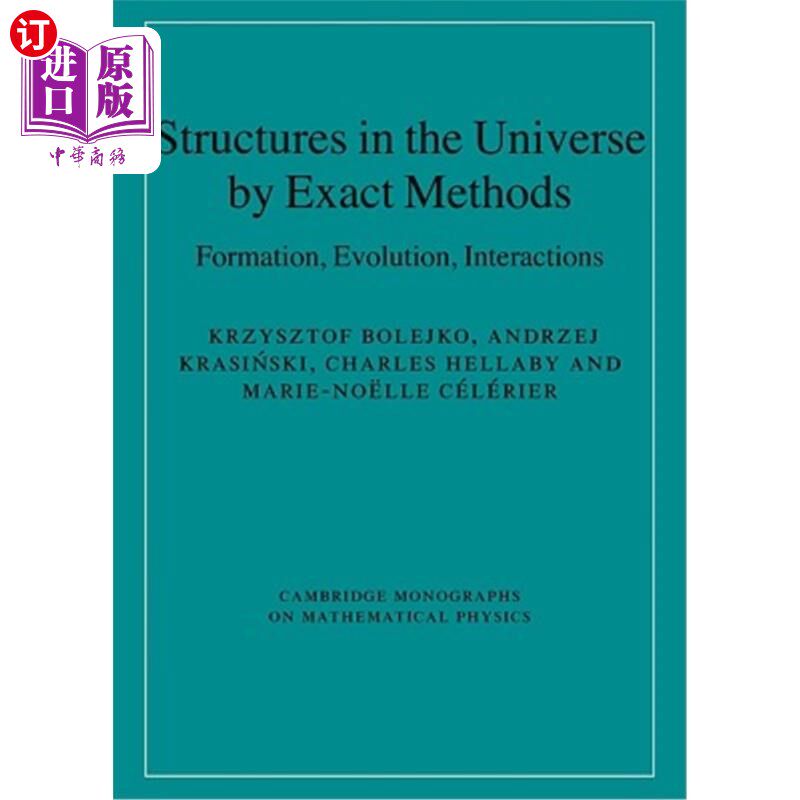 海外直订Structures in the Universe by Exact Methods 宇宙结构的精确方法:形成、演化、相互作用