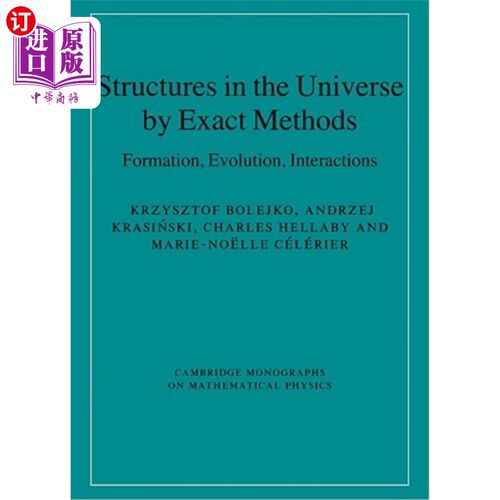 海外直订Structures in the Universe by Exact Methods 宇宙结构的精确方法：形成、演化、相互作用