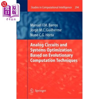 海外直订Analog Circuits and Systems Optimization Based on Evolutionary Computation Techn 基于进化计算技术的模拟电路