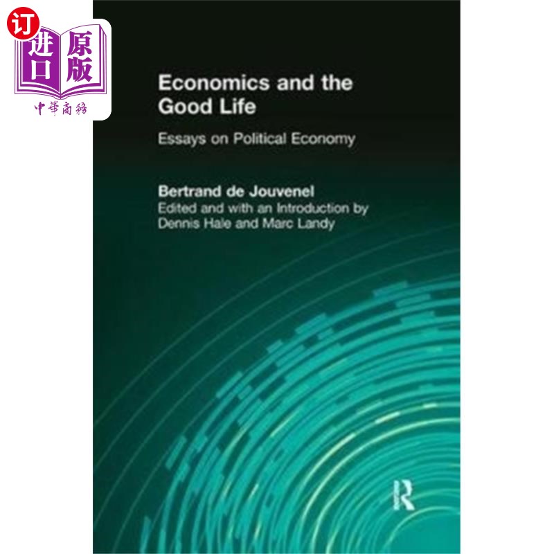 海外直订Economics and the Good Life 经济学与美好生活