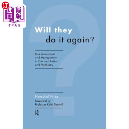 海外直订医药图书Will They Do It Again?: Risk Assessment and Management in Criminal Justice and P 他们还会再来一次吗