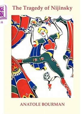 海外直订The Tragedy of Nijinsky 尼金斯基的悲剧