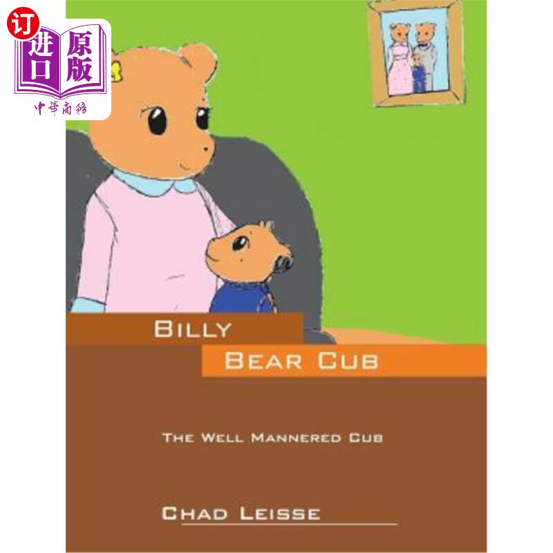 海外直订Billy Bear Cub: The Well Mannered Cub 比利熊幼崽:彬彬有礼的幼崽