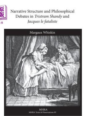 海外直订Narrative Structure and Philosophical Debates in Tristram Shandy and Jacques Le  崔斯特瑞姆·桑迪与雅克·勒宿