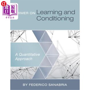 海外直订Primer on Learning and Conditioning: A Quantitative Approach 《学习与条件反射入门:定量方法》