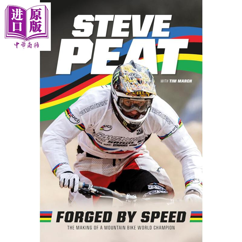 传奇车手史蒂夫皮特自传 速度铸就 山地车世界冠军的诞生 Forged by Speed 英文原版 Steve Peat 运动员传记【中商原版】