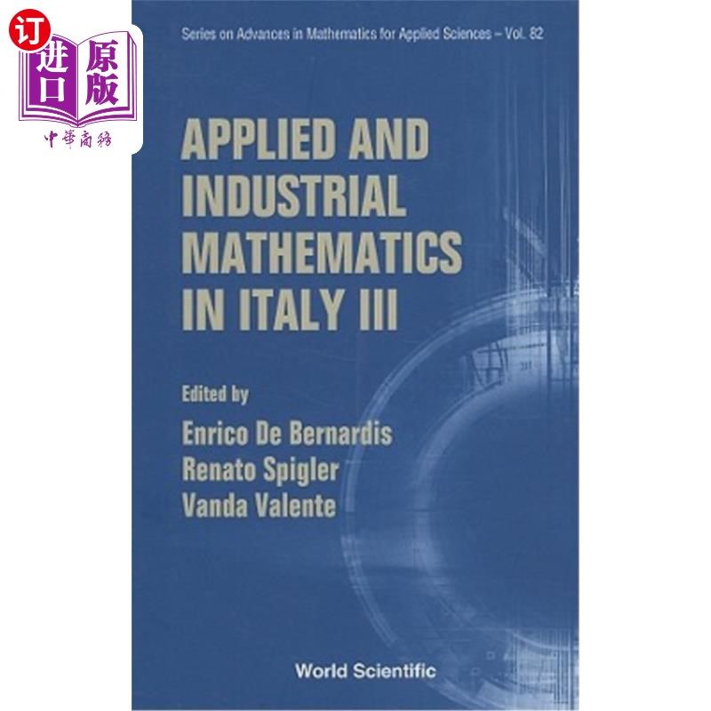 海外直订Applied and Industrial Mathematics in Italy III - Proceedings of the 9th Confere 意大利应用与工业数学III—