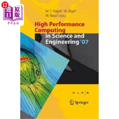 海外直订High Performance Computing in Science and Engineering ' 07: Transactions of the  2007年科学与工程中的高性能