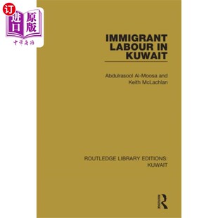 科威特 海外直订Immigrant Kuwait 移民劳工 Labour