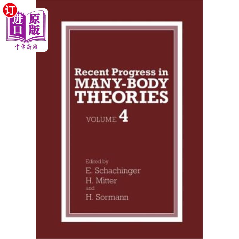 海外直订Recent Progress in Many-Body Theories: Volume 4 多体理论的最新进展：第4卷