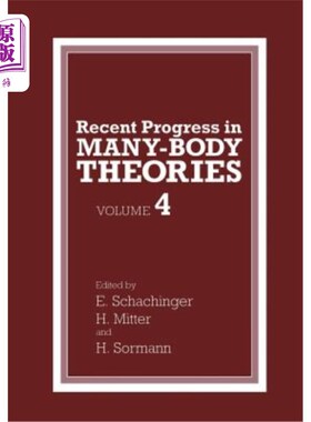 海外直订Recent Progress in Many-Body Theories: Volume 4 多体理论的最新进展：第4卷