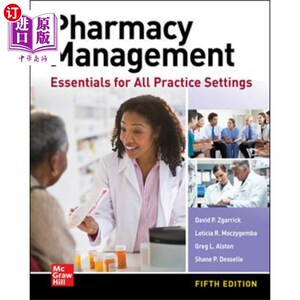 海外直订医药图书Pharmacy Management: Essentials for All Practice... 药房管理:所有实践设置的要点，第五版