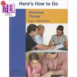 Stuttering 以下是如何进行口吃治疗 Therapy 海外直订医药图书Here How