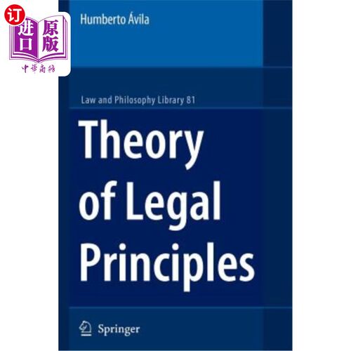 海外直订Theory of Legal Principles 法理理论
