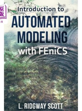 海外直订Introduction to Automated Modeling with Fenics Fenics自动化建模简介