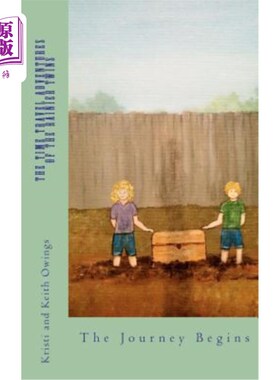 海外直订The Time Travel Adventures of the Rainier Twins: The Journey Begins 雷尼尔双胞胎的时间旅行冒险：旅程开始