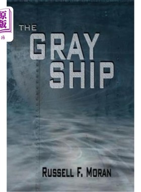 海外直订The Gray Ship 灰色的船