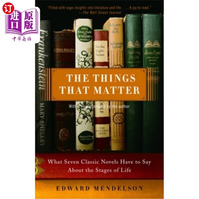 海外直订The Things That Matter: What Seven Classic Novels Have to Say About the Stages o 重要的事情:七本经典小说对