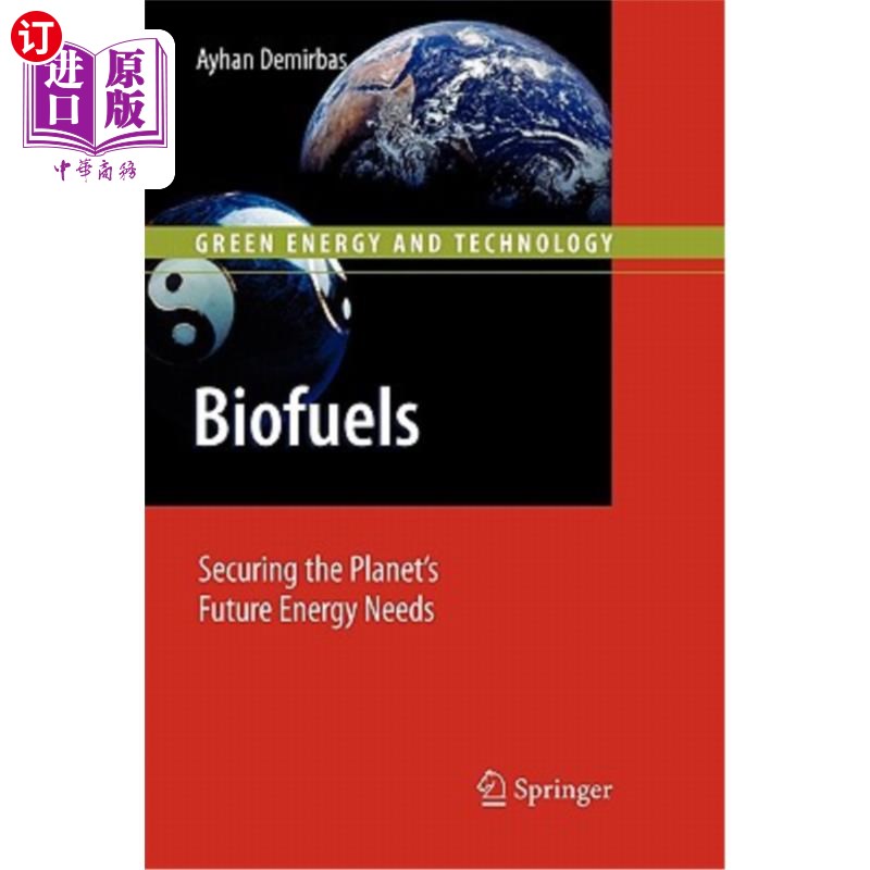 海外直订Biofuels: Securing the Planet's Future Energy Needs 生物燃料:确保地球未来能源需求