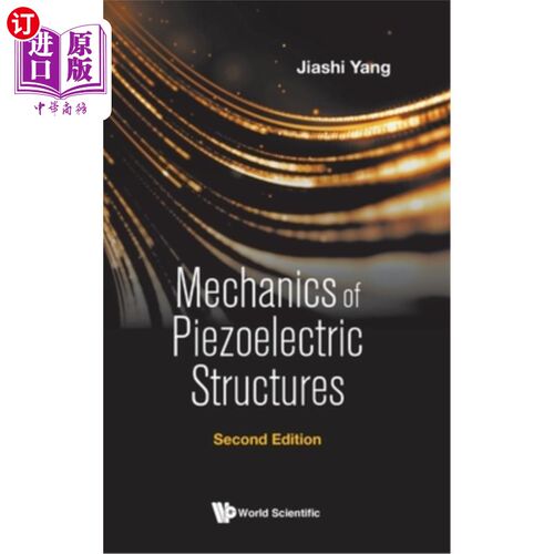 海外直订Mechanics of Piezoelectric Structures (Second Edition) 压电结构力学（第二版）