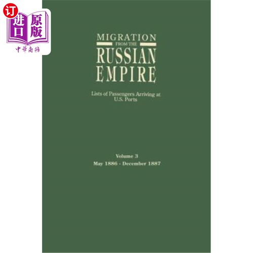 海外直订Migration from the Russian Empire: Lists of Passengers Arriving at U.S. Ports. V 来自俄罗斯帝国的移民:抵达