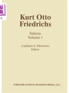海外直订Kurt Otto Friedrichs: Selecta Volume 1 库尔特·奥托·弗里德里希：选择卷一